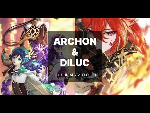 Spiral Abyss 2.8 Floor 12 - Trio Archon & Diluc Vape Showcase