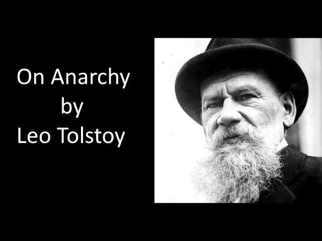 On Anarchy - by Leo Tolstoy