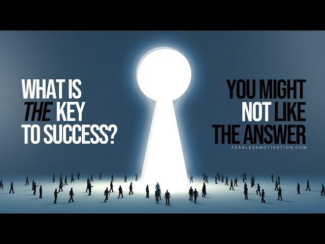 10 Keys To Success You Must Know About - TAKE ACTION TODAY!