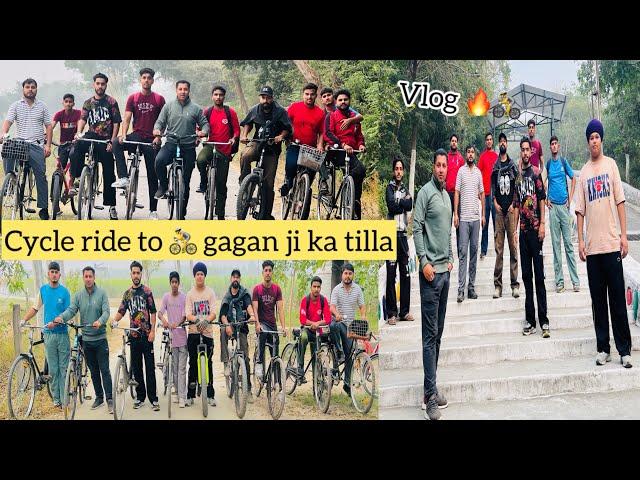 Cycle ride to  60 KM  gagan ji ka tilla ( adventure vlog  ( Ajay nagpal 