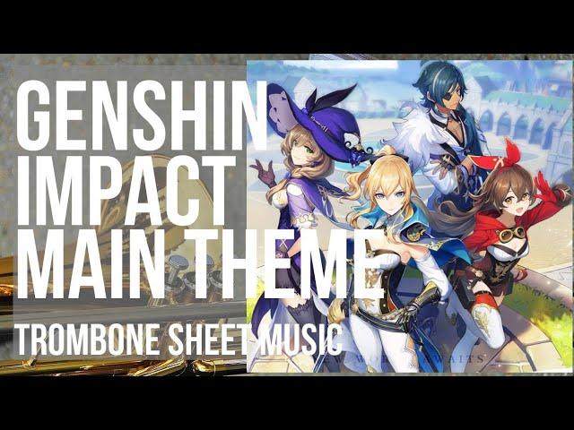 Trombone Sheet Music: How to play Genshin Impact Main Theme by Yu Peng Chen