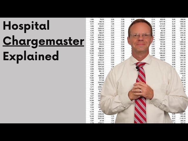 Hospital Chargemaster Explained