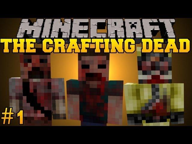 Minecraft: The Crafting Dead - Let's Play - Part 1 (The Walking Dead/DayZ Mod)