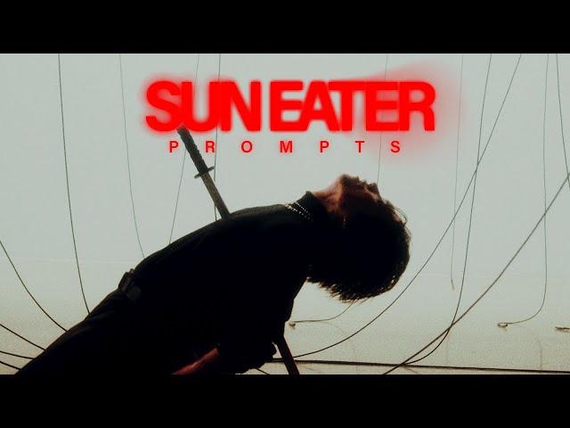 Prompts - Sun Eater (Offical Music Video)