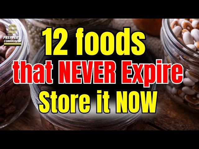 12 Survival Foods Preppers Know NEVER Expire! Stock Up NOW