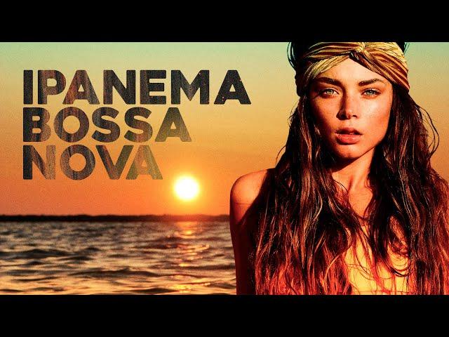 Ipanema Beach ️ Tropical Bossa Nova