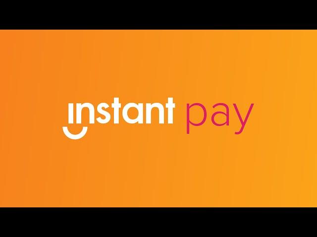 This is Instant Pay in 30 (ish) seconds