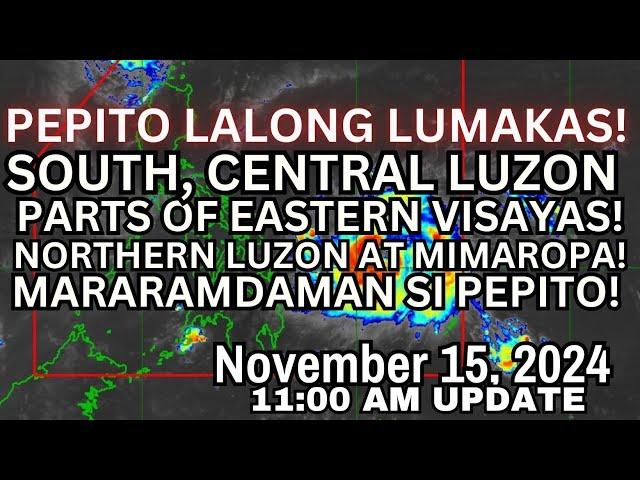 BAGYONG PEPITO LUMAKAS! HAGIP MALAKING BAHAGI NG LUZON / EASTERN VISAYAS|NOVEMBER 15, 2024,11:00 AM