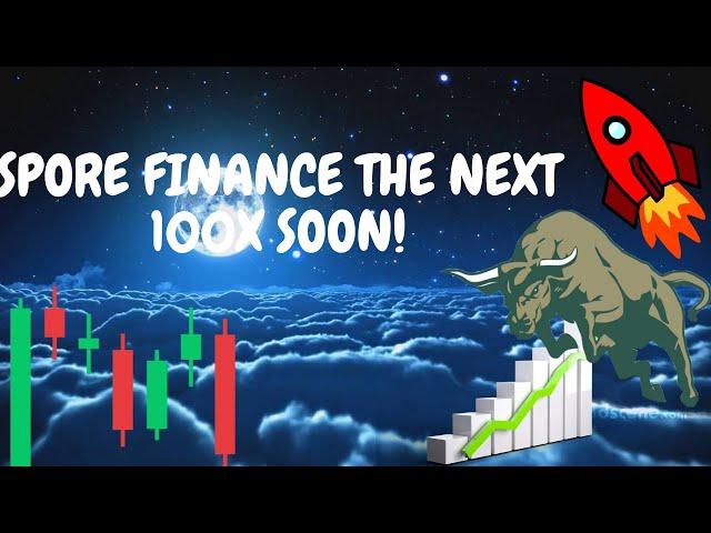 Spore Finance the next 100x around the corner?