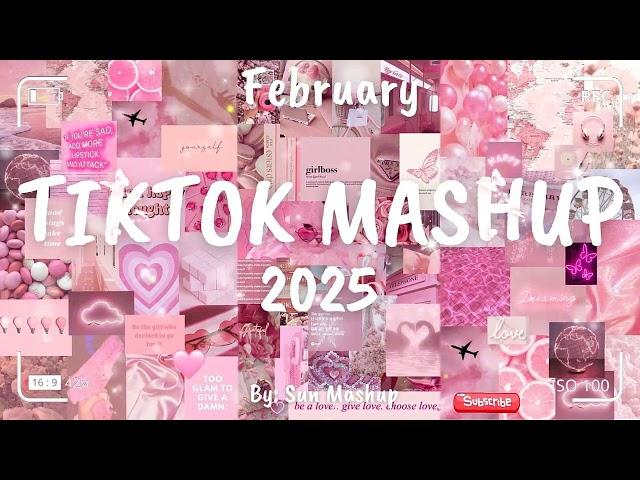 Tiktok Mashup February 2025 (Not Clean)