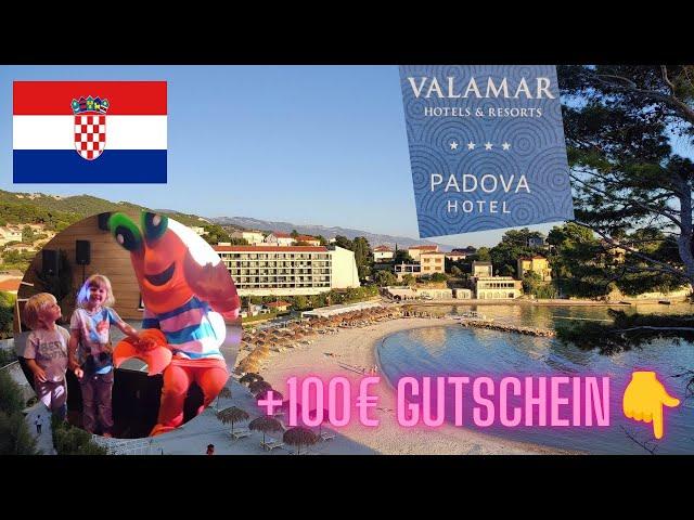  VALAMAR Padova Premium Hotel 4⭐| Insel Rab| Das BESTE Familien Hotel Kroatien's! +100€ Gutschein