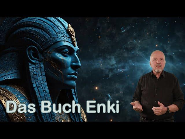 Das Buch Enki - Haben die Anunnaki uns erschaffen?