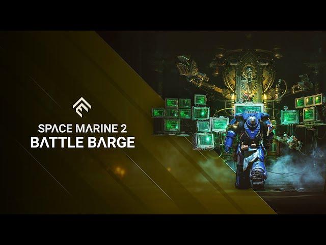 Space Marine 2 - The Battle Barge