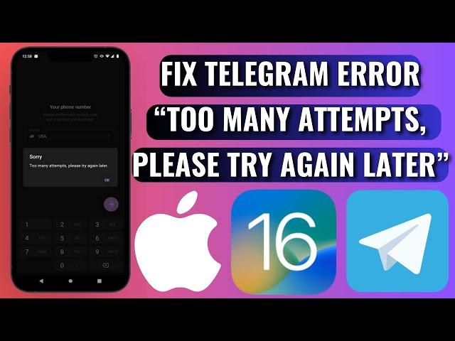 How To Fix Telegram Error ‘Too Many Attempts Please Try Again Later’