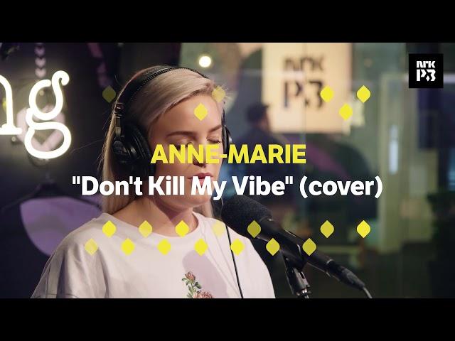 P3 Live- Anne-Marie 'Don't Kill My Vibe' (Sigrid cover)