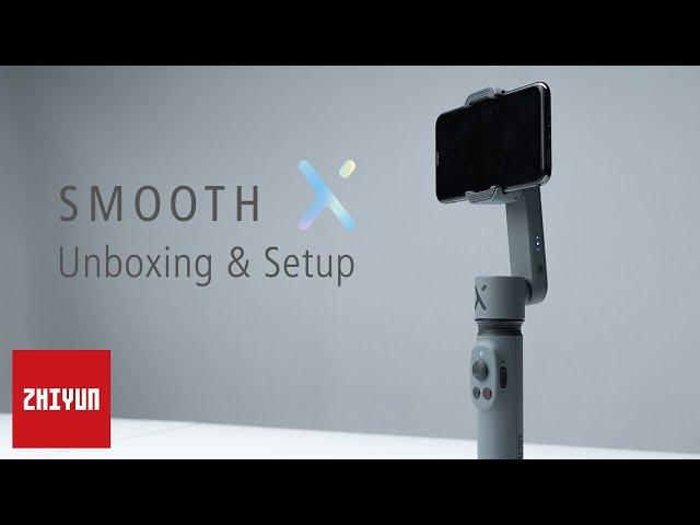 ZHIYUN TUTORIALS | SmoothX Official Tutorial | Unbox & Setup