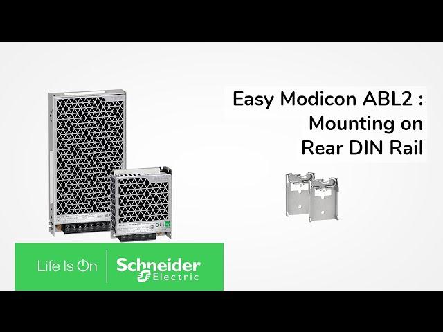 Easy Modicon ABL2: Mounting on Rear DIN Rail | Schneider Electric Support