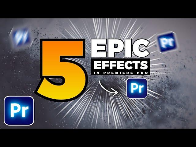 5 EPIC Video EFFECTS In Premiere Pro