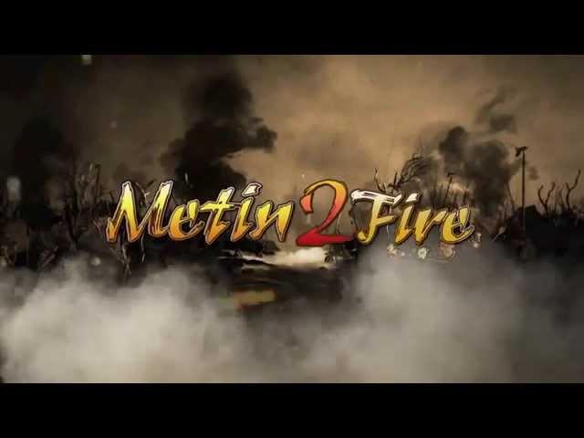 Metin2Fire OFFICIAL VIDEO HD