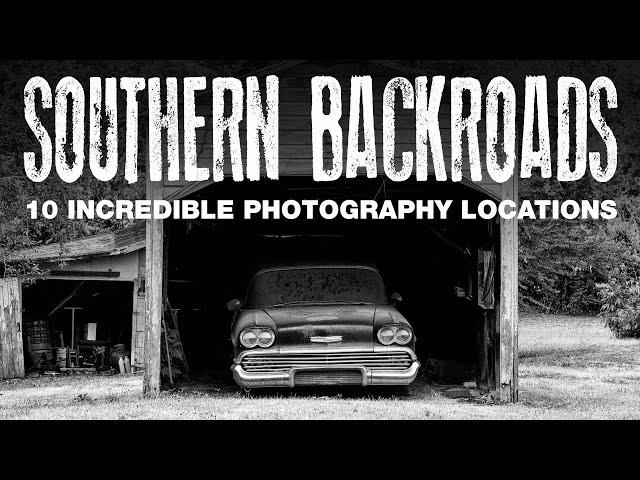 Southern Backroads: 10 Abandoned Places Locations Across the American South