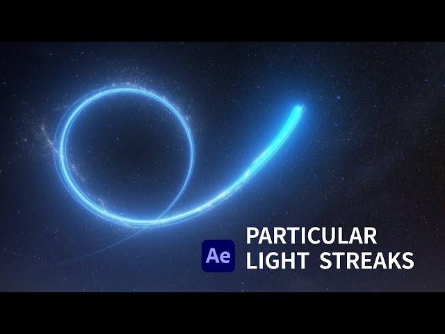 After Effects PARTICULAR LIGHT STREAKS Tutorial