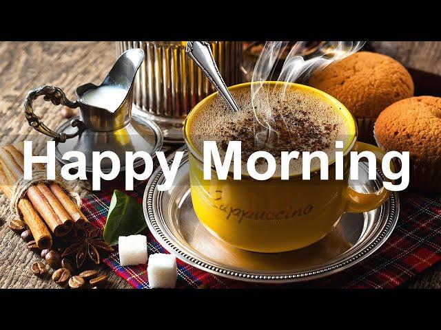 Happy Morning Jazz  - Positive Mood Jazz and Bossa Nova Music Instrumental