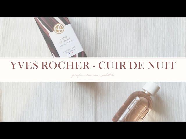 YVES ROCHER CUIR DE NUIT | Profumo di cacao, vaniglia e caffè