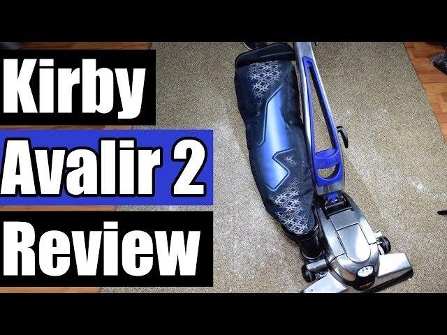 Kirby Avalir 2 Vacuum Review 2018