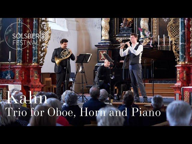 Robert Kahn: Trio for Oboe, Horn and Piano, op. 73 / Andrey Godik, David Guerrier & Nelson Goerner