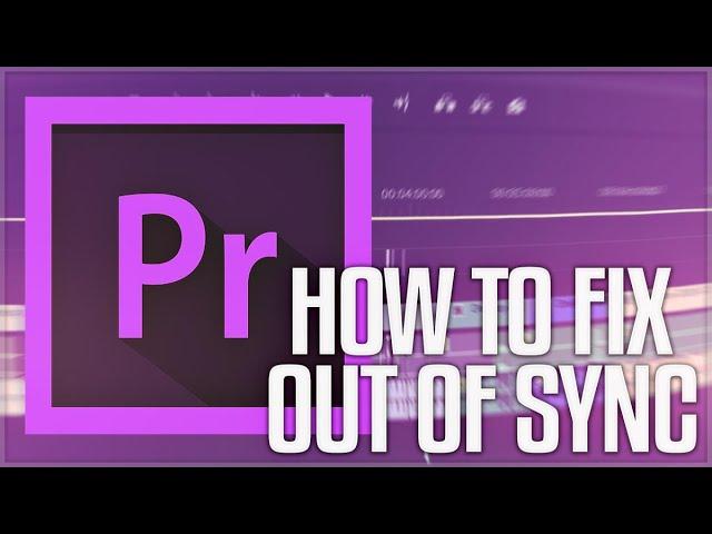 HOW TO FIX OUT OF SYNC AUDIO - NO QUICKTIME - IN ADOBE PREMIERE PRO - MP4 AUDIO GLITCH