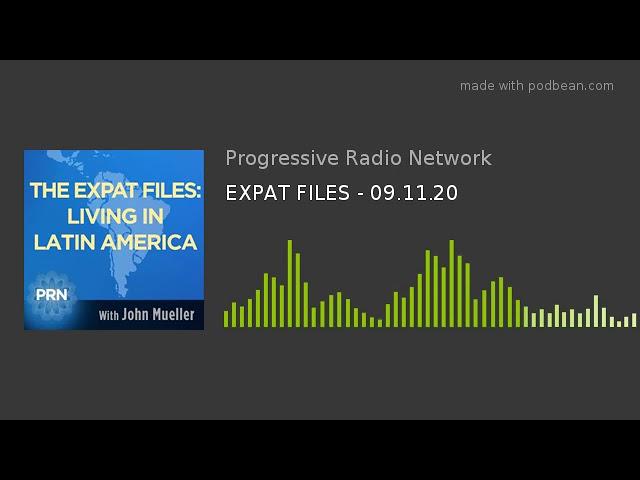 EXPAT FILES - 09.11.20