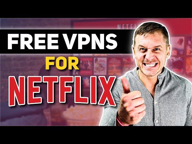 Free VPN for Netflix 2025: Can They Stream Netflix?