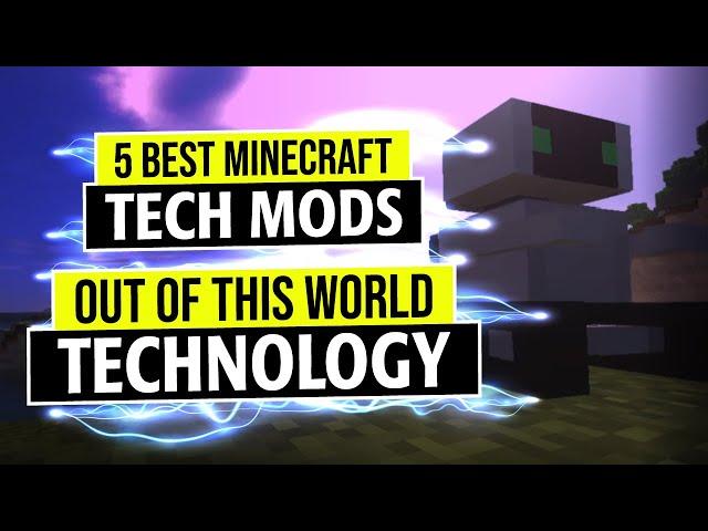 5 Best Minecraft Tech Mods ‍ Tech That Changes the Game Completely