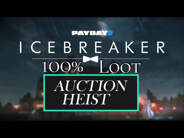 PAYDAY 2:  Shacklethorne Auction  All Loot  Solo Stealth  [Death Sentence]  [PC]