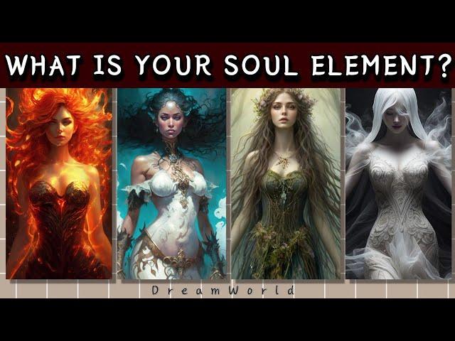 WHAT IS YOUR SOUL ELEMENT? || Personality Test || DreamWorld 