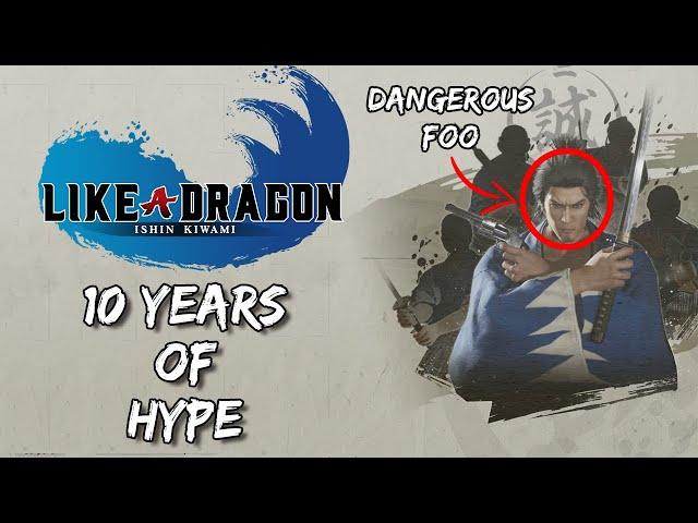 Like A Dragon Ishin! & The 10 Years of Hype