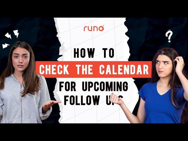 How to check the future follow ups using calendar | Web Version | Runo