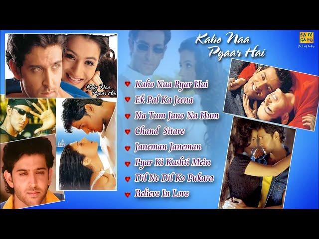 Kaho Naa Pyaar Hai | All songs Playlist | Hrithik Roshan | Ameesha Patel | 2000's Hit Songs