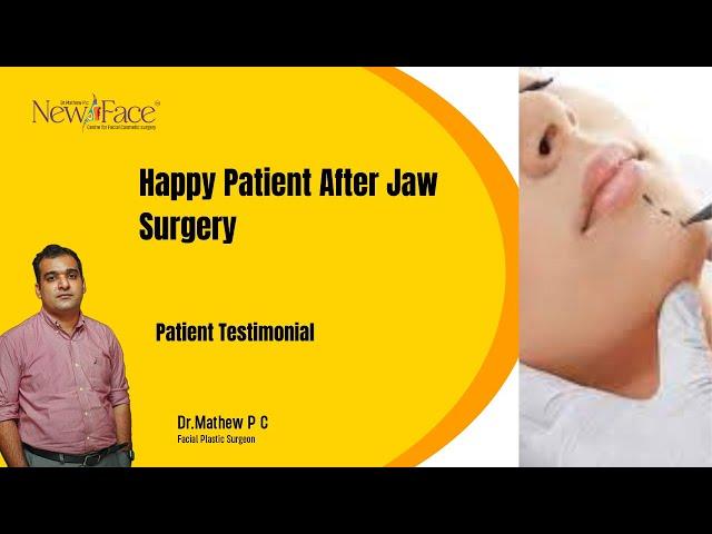 Patient Testimonial - Jaw Surgery | Best Jaw Surgeon in India | Dr Mathew PC