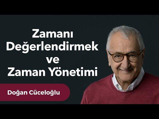 Zamanı Değerlendirmek ve Zaman Yönetimi