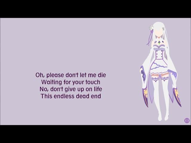 【 STYX HELIX 】 by MYTH & ROID - Re:Zero ED 1 - Lyrics