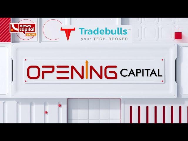 WATCH MARKET OPENING LIVE | OPENING CAPITAL | 13-January-2025