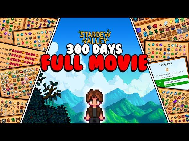 300 days FULL MOVIE | Stardew Valley