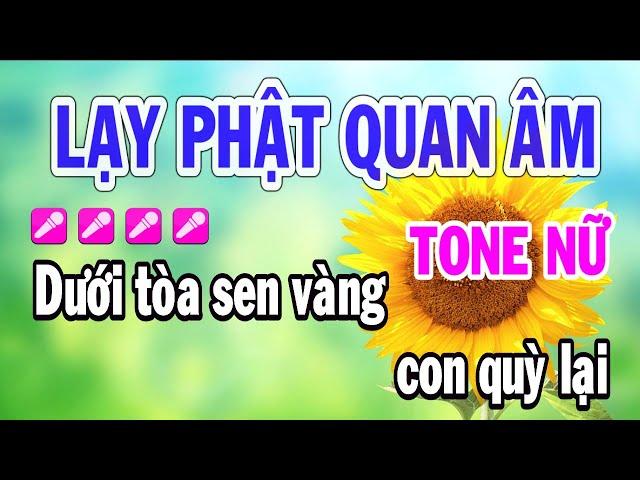 Karaoke Lạy Phật Quan Âm Tone Nữ Nhạc Sống Huỳnh Như