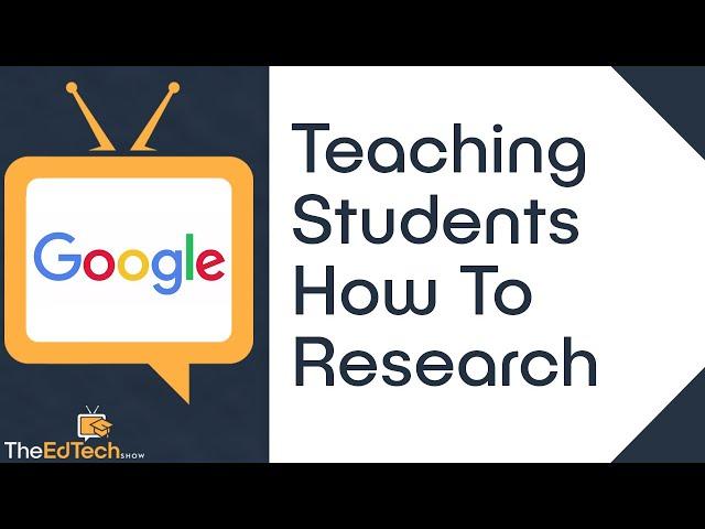 Teaching Students How To Research