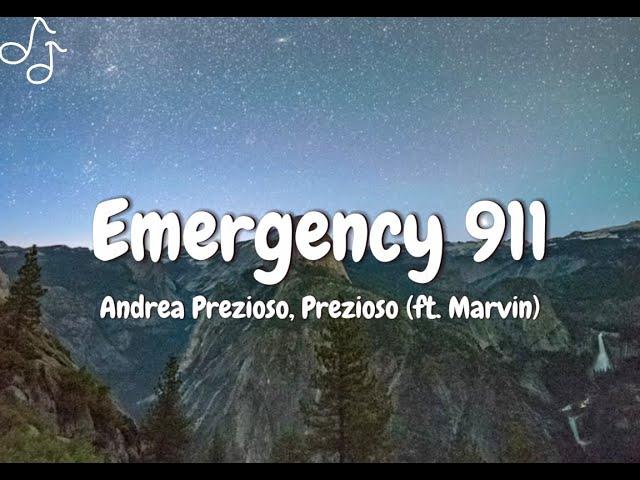 Andrea Prezioso, Prezioso (ft. Marvin) (lyrics) - Emergency 911