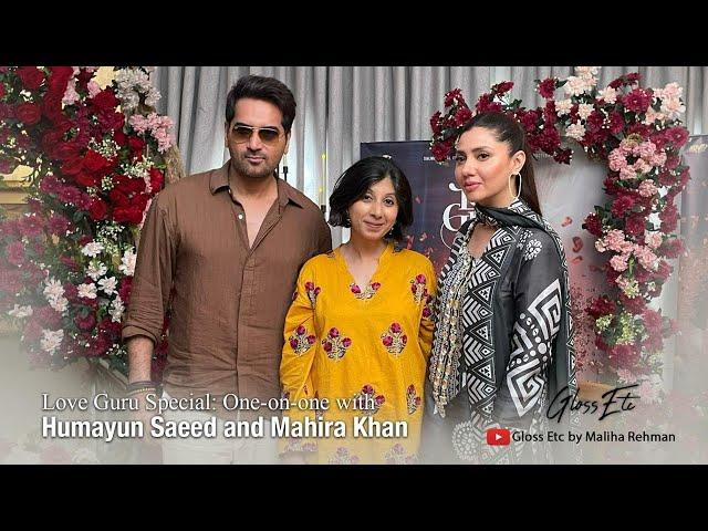 Love Guru Special: One-on-one with Humayun Saeed and Mahira Khan!