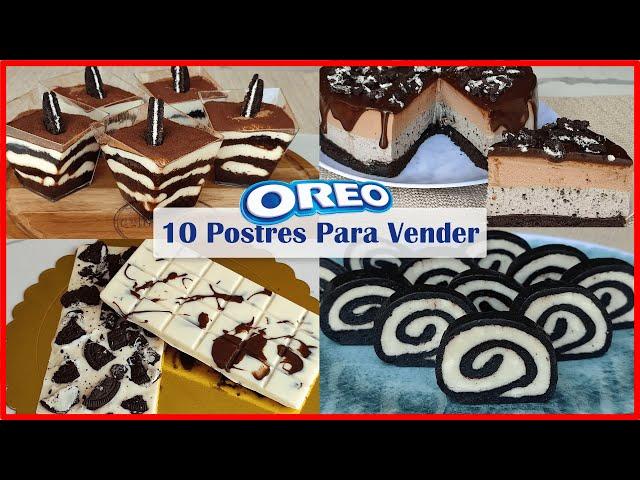 Si tienes OREO prepáralas Así... 10 Postres Para Negocio SIN HORNO ¡Genera Ingresos desde Casa!