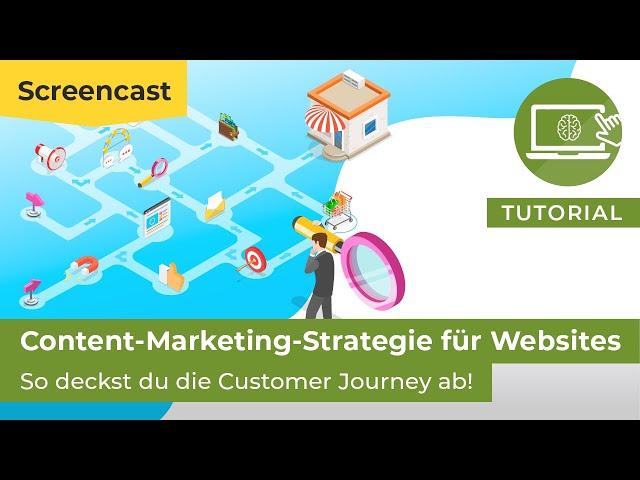 Content-Marketing-Strategie: So deckst du die Customer Journey ab!