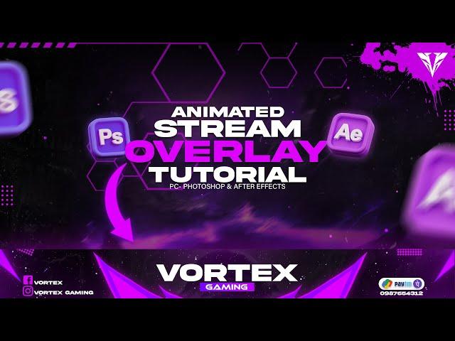 ANIMATED STREAM OVERLAY TUTORIAL | OVERLAY TUTORIAL | ON PHOTOSHOP & AFTER EFFECTS